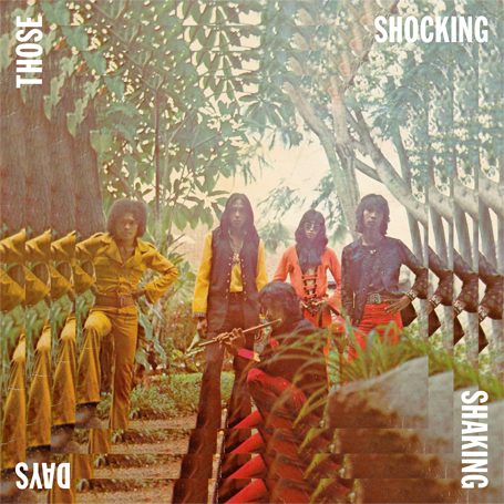 洋楽 THOSE SHOCKING SHAKING DAYS PSYCHEDELIC Various Artists: Those Shocking Shaking Days - KLOF Mag