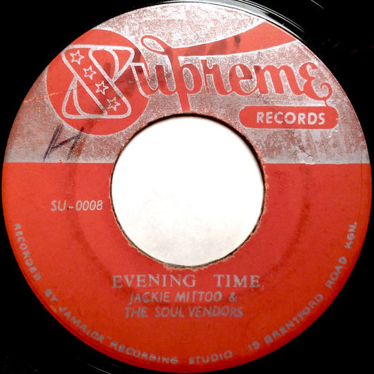 Evening Time / Ease Up by Jackie Mittoo & The Soul Vendors