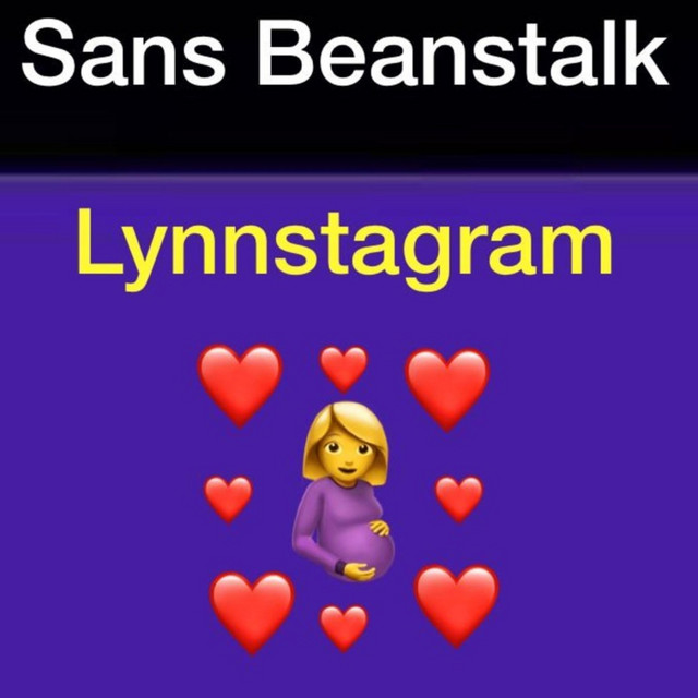 Lynnstagram by Sans Beanstalk (Single): Reviews, Ratings, Credits, Song ...