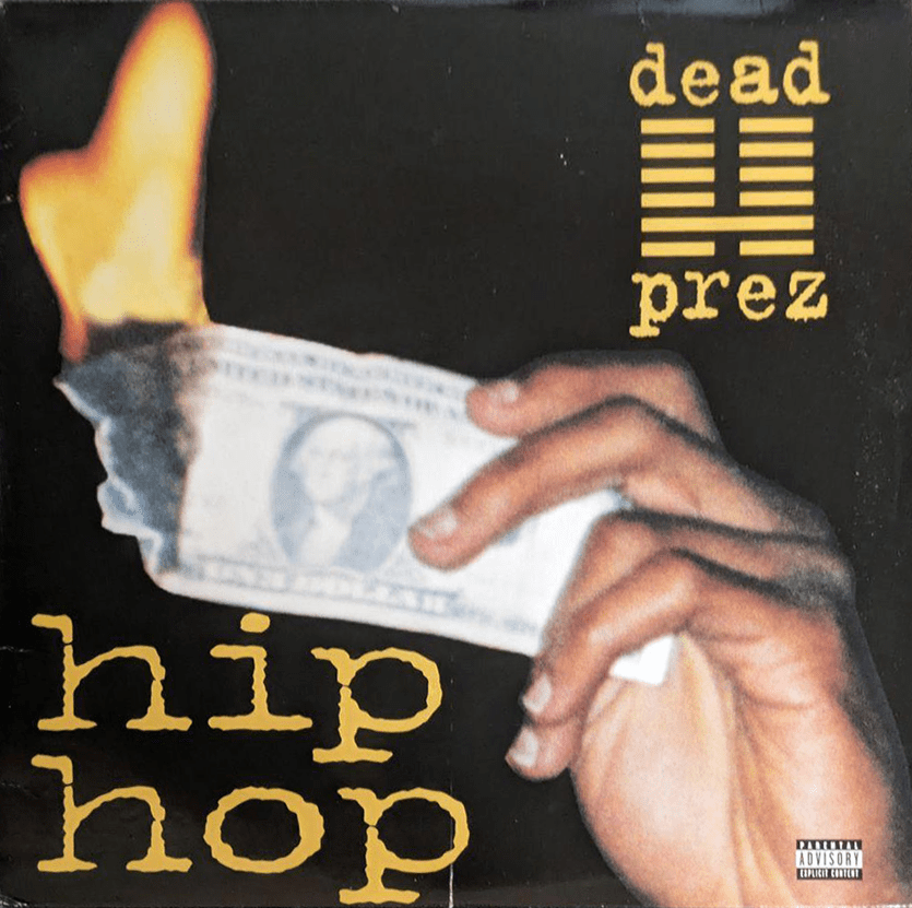 Hip-Hop by Dead Prez (Single, Conscious Hip Hop): Reviews