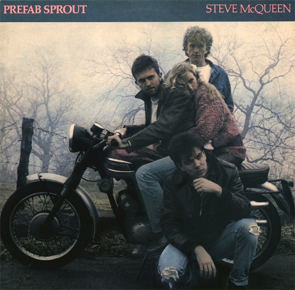 Steve McQueen by Prefab Sprout (Album; CBS; S 26522