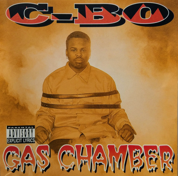Gas Chamber by C-Bo (Album, Gangsta Rap): Reviews, Ratings 