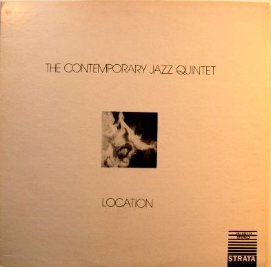 Location by The Contemporary Jazz Quintet (Album, Avant-Garde Jazz 