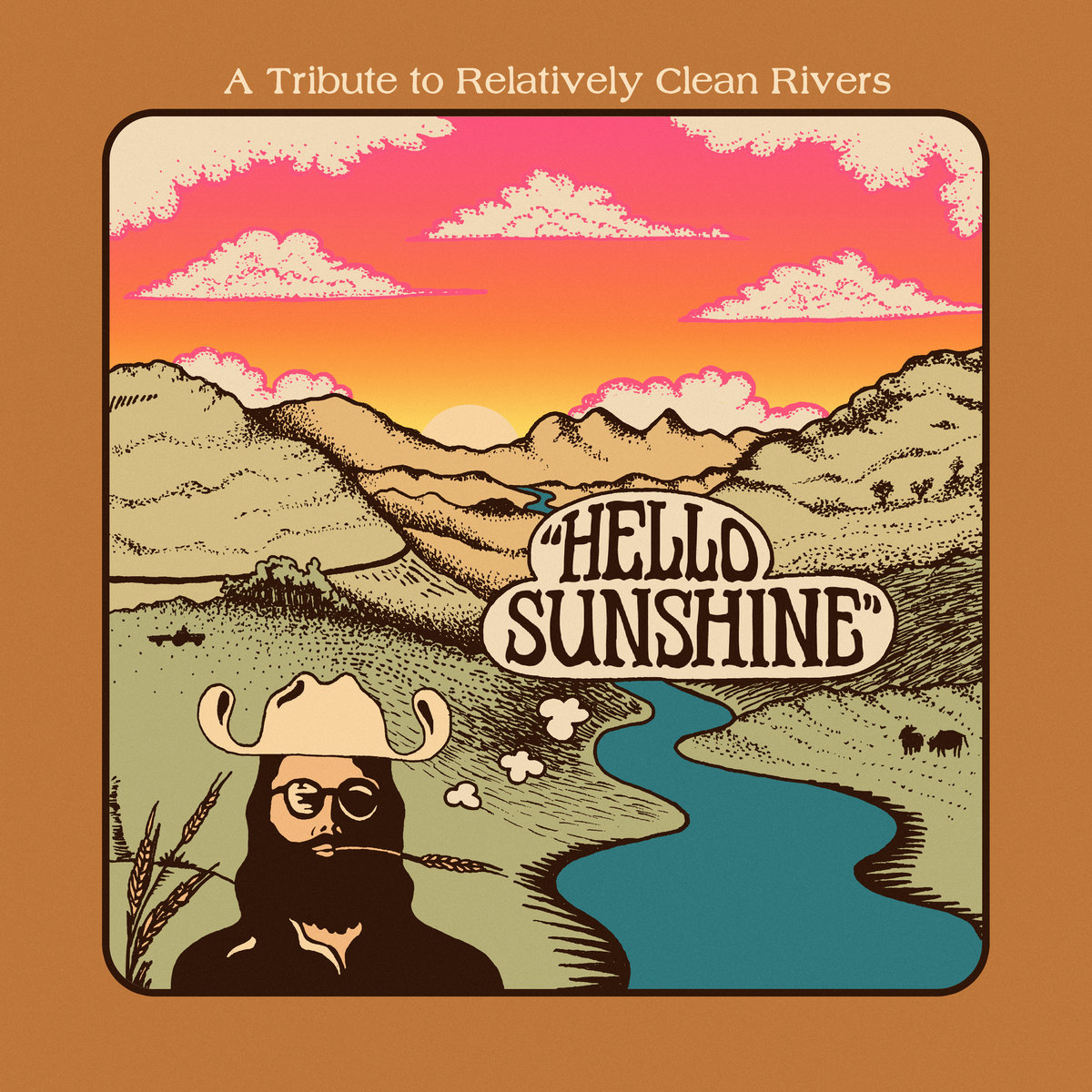 Hello Sunshine: A Tribute to Relatively Clean Rivers by Various Artists ...
