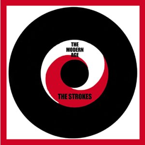 The Modern Age by The Strokes (EP, Garage Rock Revival