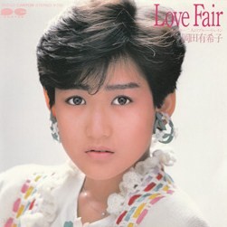 Love Fair / 二人のブルー・トレイン by 岡田有希子 [Yukiko Okada