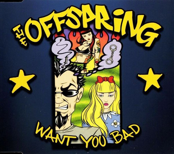 The Offspring　オフスプリング　 Want You Bad レコード Want You Bad by The Offspring (Single, Pop Punk): Reviews, Ratings