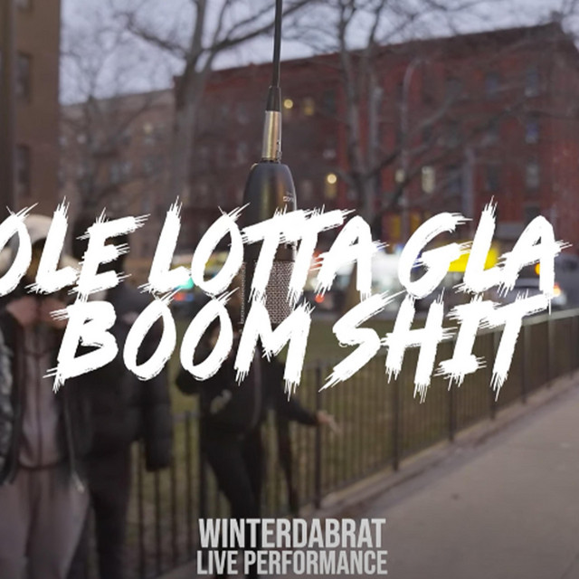 Whole Lotta Glahh Glah Boom by WinterDaBrat (Single, Sample Drill ...