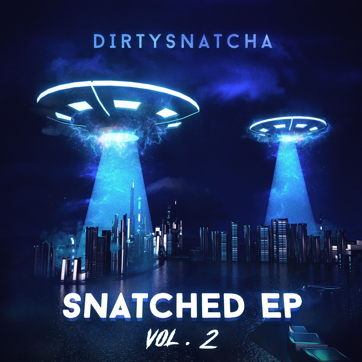 Snatched, Vol. 2 by DirtySnatcha (EP): Reviews, Ratings, Credits, Song ...