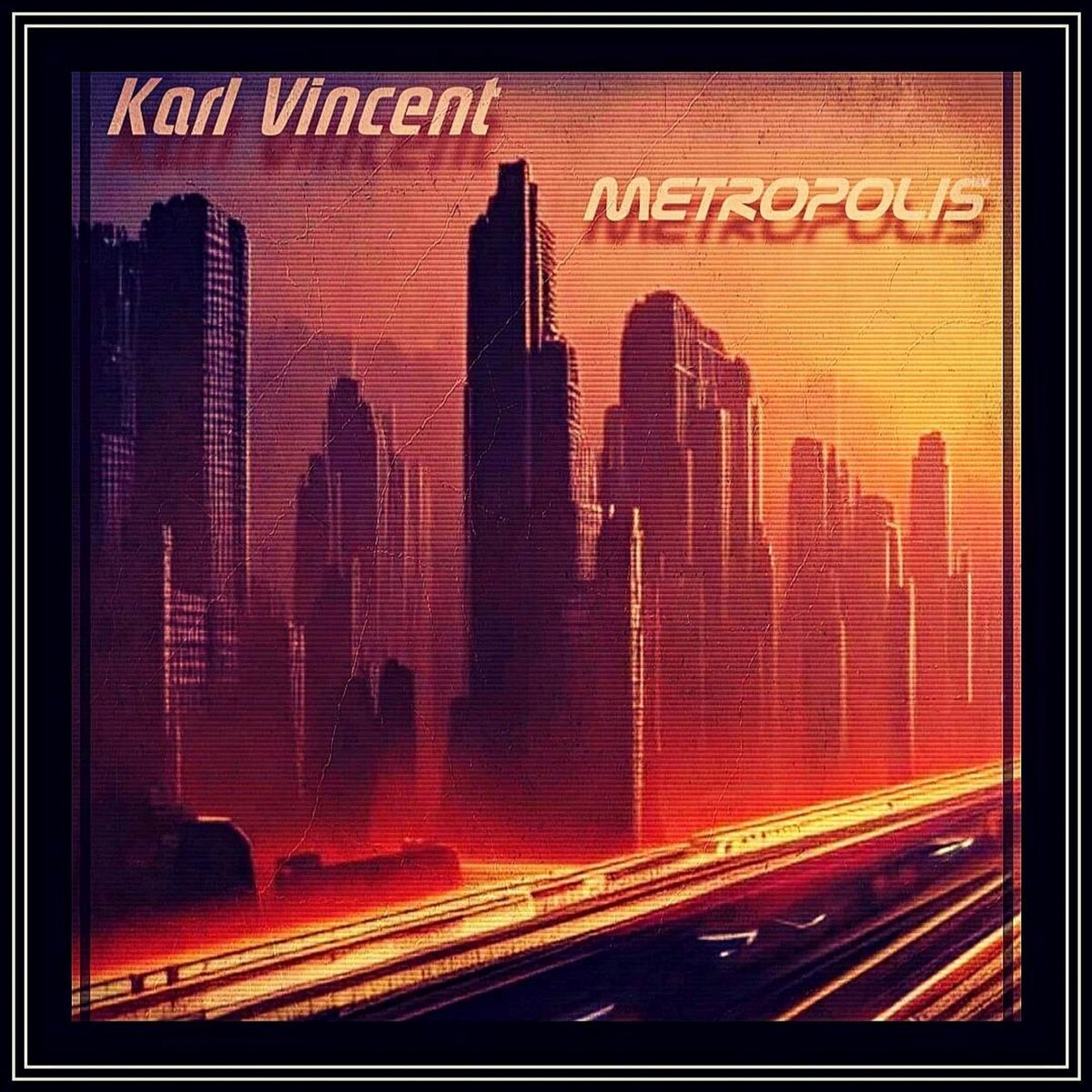 Metropolis by Karl Vincent (Single): Reviews, Ratings, Credits, Song ...