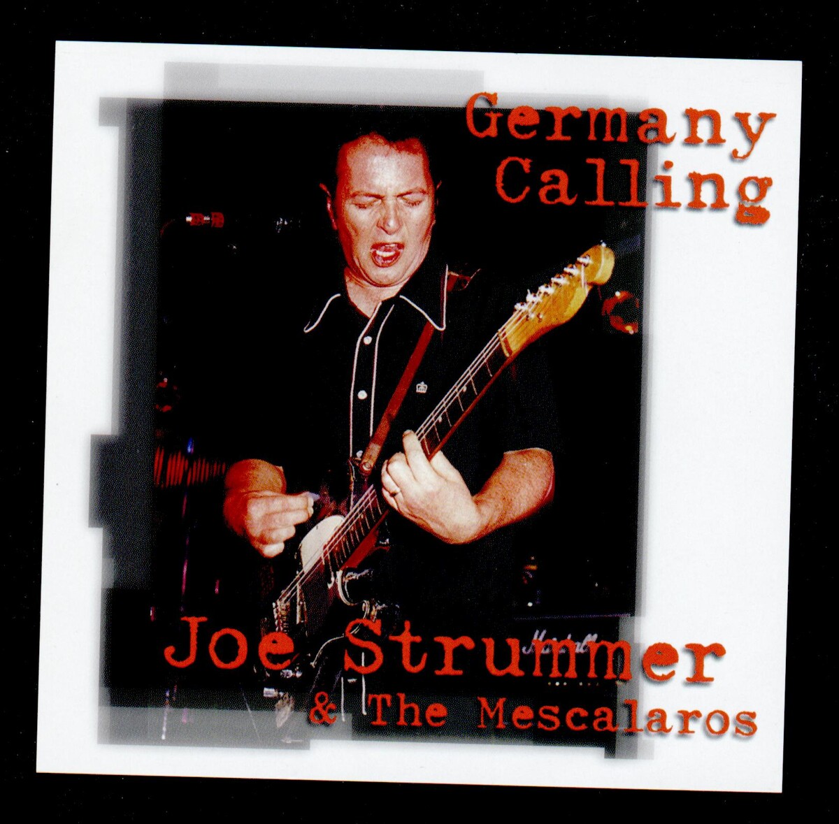 Germany Calling by Joe Strummer & The Mescaleros (Bootleg): Reviews ...