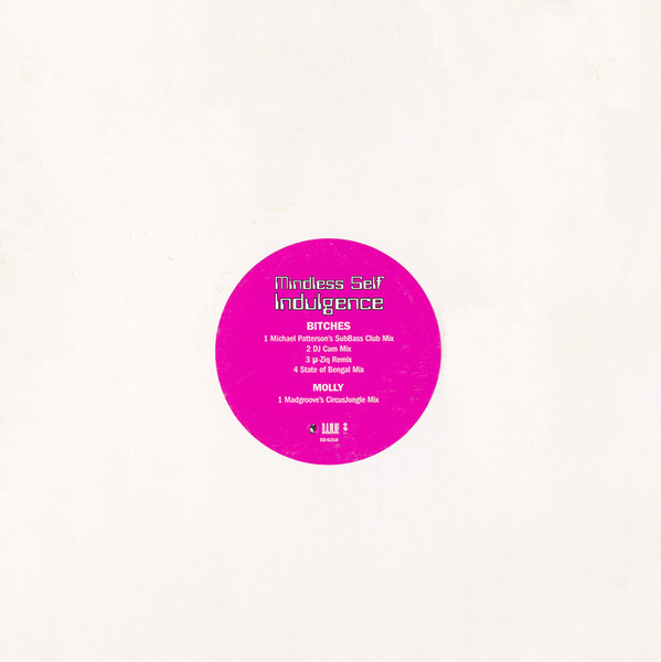 Bitches by Mindless Self Indulgence (Single; Elektra; ED-6210