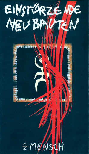 Halber Mensch by Einstürzende Neubauten (Video, Industrial