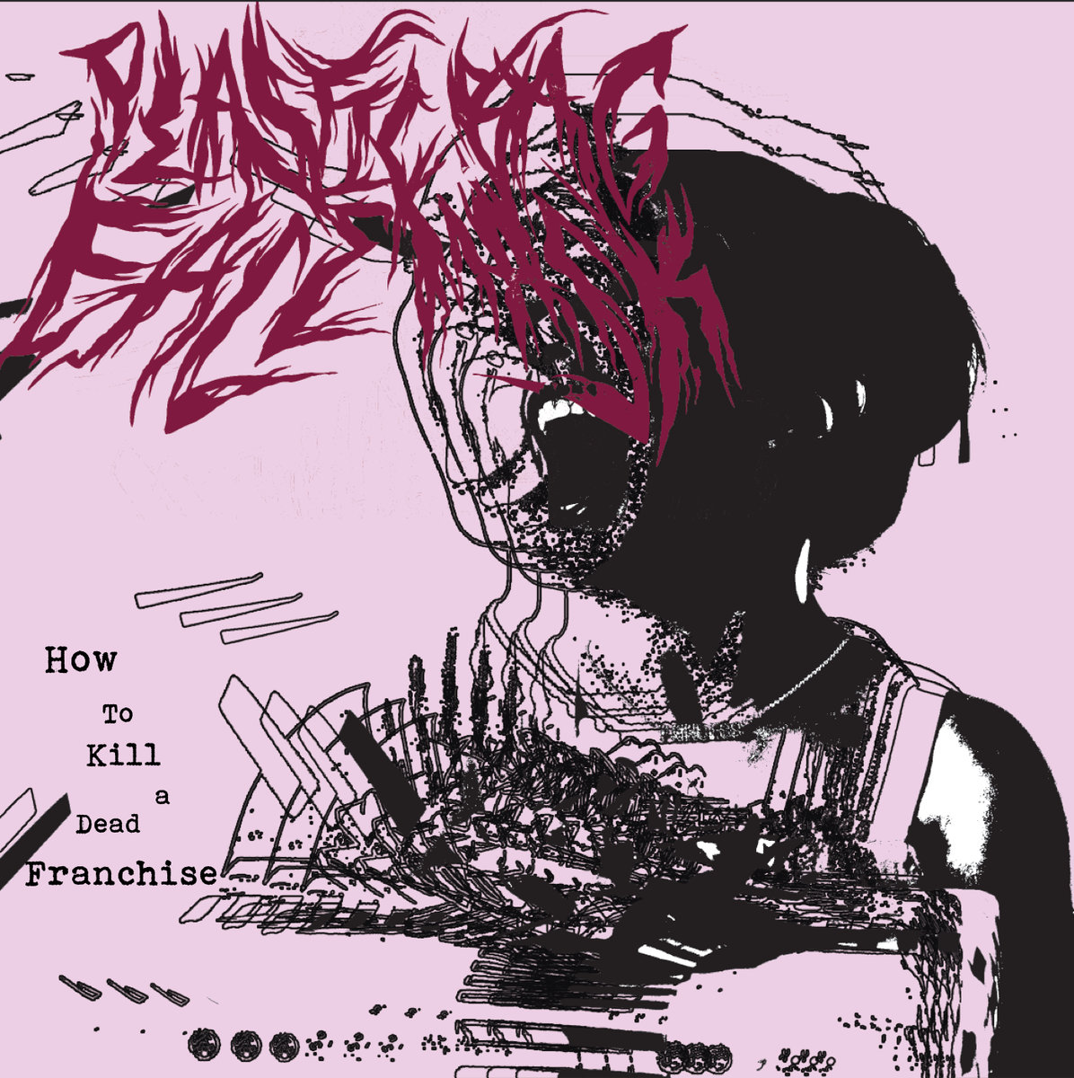 How to Kill a Dead Franchise by PlasticBag FaceMask (Album, Mathcore