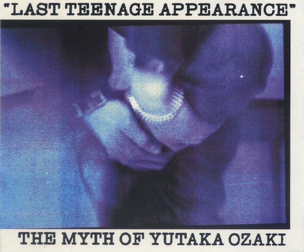 【希少】尾崎豊 LP レコード last teenage appearance Last Teenage Appearance by 尾崎豊 [Yutaka Ozaki] (Album