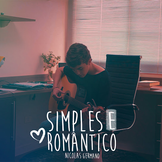 Simples E Romântico By Nicolas Germano Single Folk Pop Reviews