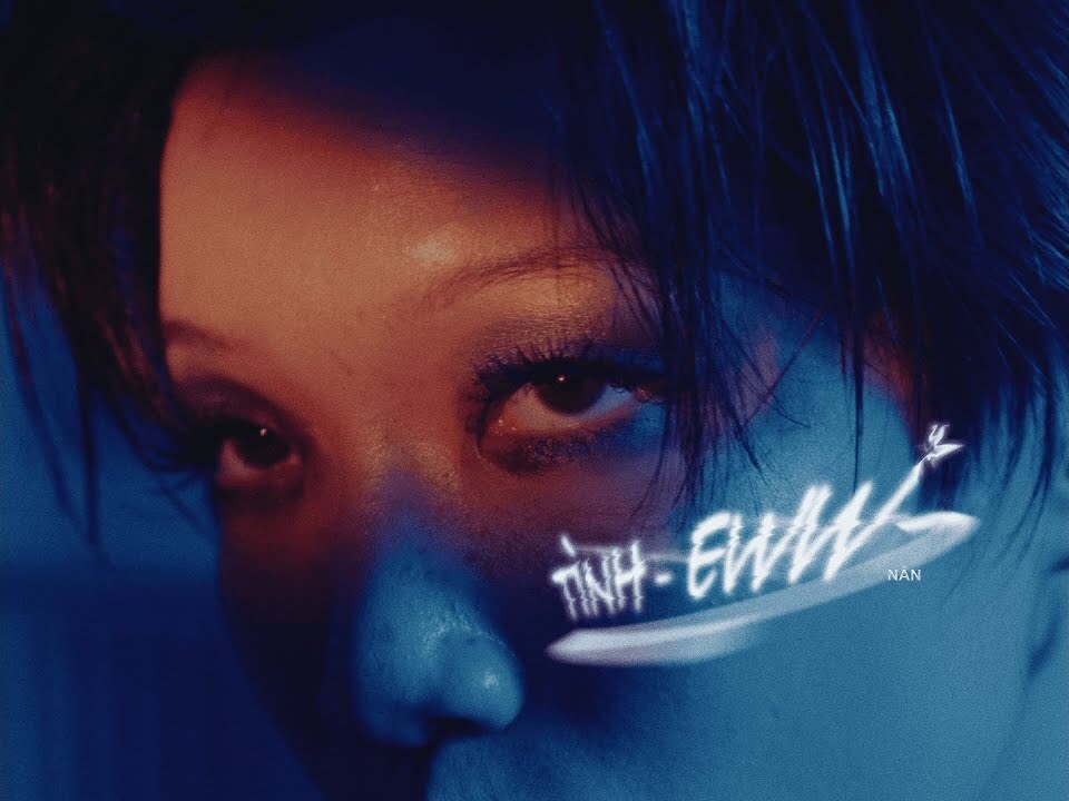 TÌNH-EWW by Nân. (Music video, Alt-Pop): Reviews, Ratings, Credits ...