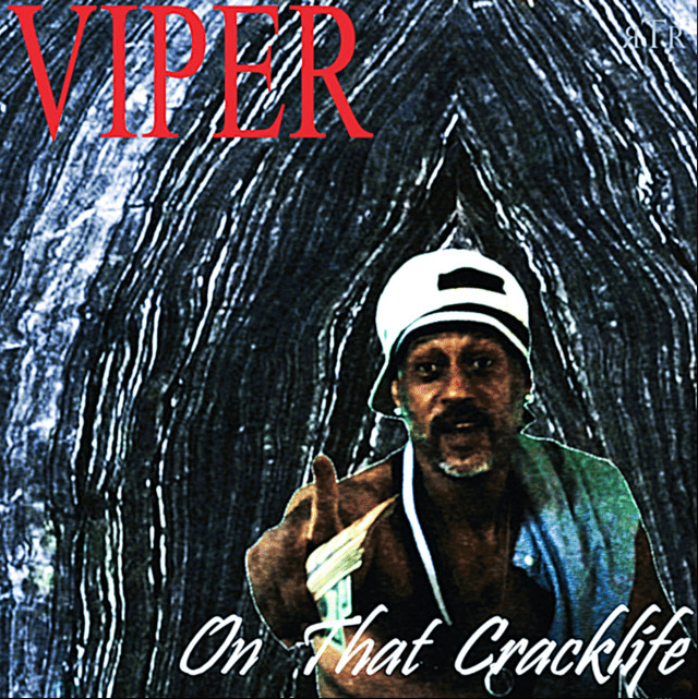 On That Cracklife by Viper (Album, Experimental Hip Hop): Reviews ...