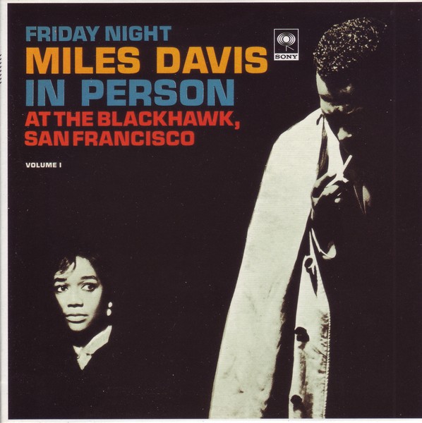 Miles Davis in Person Friday Night at the Blackhawk, San