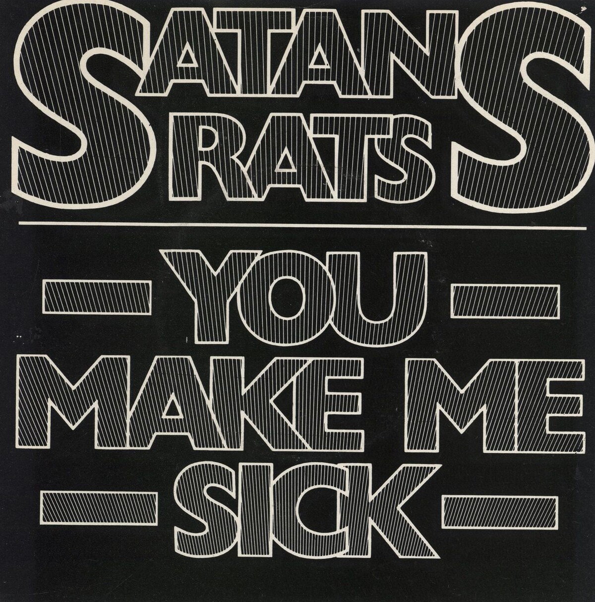 You Make Me Sick / Louise by Satan's Rats (Single, Punk Rock): Reviews ...