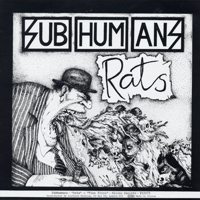 Time Flies + Rats by Subhumans (Compilation, Anarcho-Punk): Reviews ...