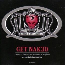 Get Naked by Methods of Mayhem (Single, Rap Metal): Reviews