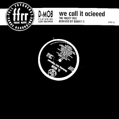 We Call It Acieeed - The 