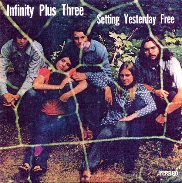 Setting Yesterday Free by Infinity Plus Three (Album; Fingerprint; n/a ...