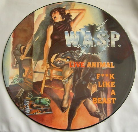 Live Animal, F**k Like a Beast by W.A.S.P. (Album; Music for