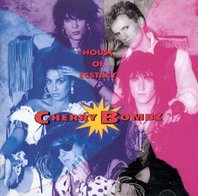 レアTHE HOUSE OF ECSTASY /THE CHERRY BOMBZ House of Ecstacy by The Cherry Bombz (Compilation, Glam Punk
