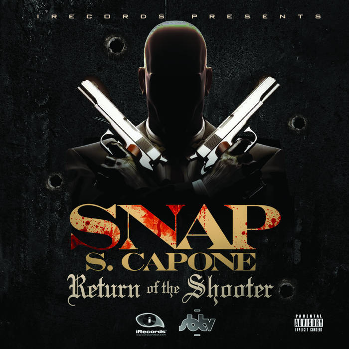Return of the Shooter by Snap Capone (Album): Reviews, Ratings, Credits ...