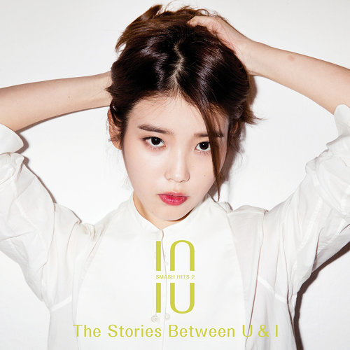 IU SMASH HITS2 『The Stories Between U&I』 Smash Hits 2: The Stories Between U & I by IU (Compilation, Pop