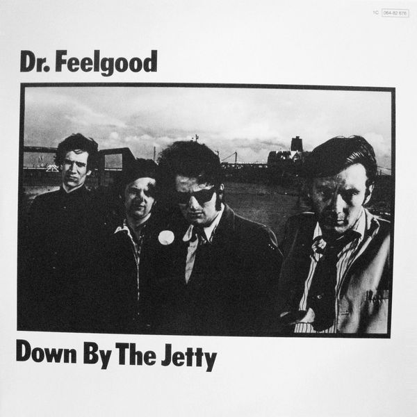 Down by the Jetty by Dr. Feelgood (Album; United Artists; 1C 064