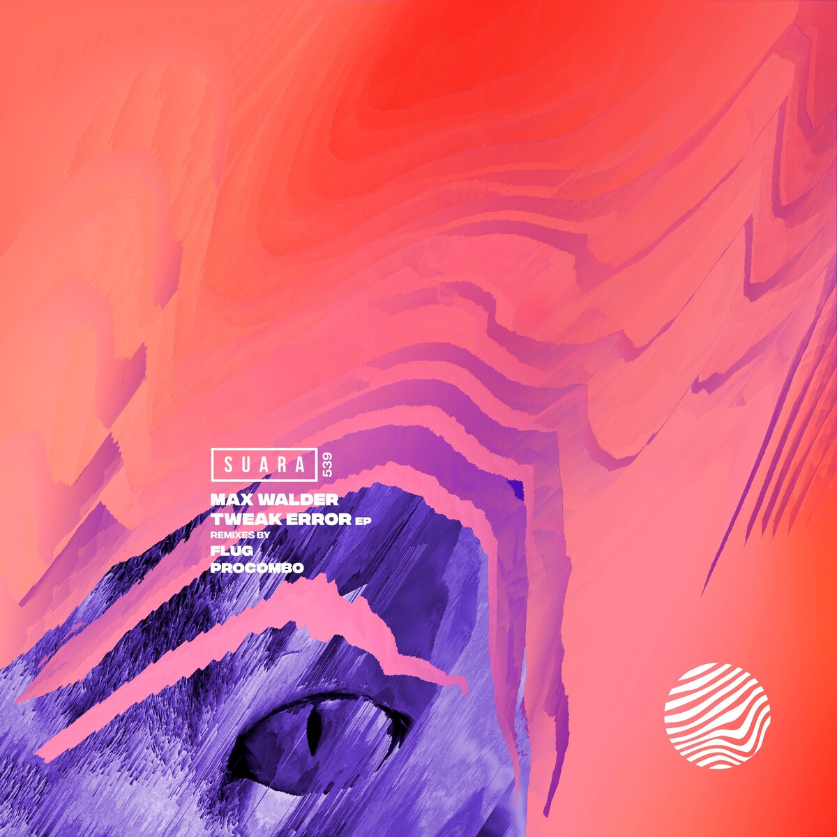Tweak Error EP by Max Walder (EP): Reviews, Ratings, Credits, Song list ...