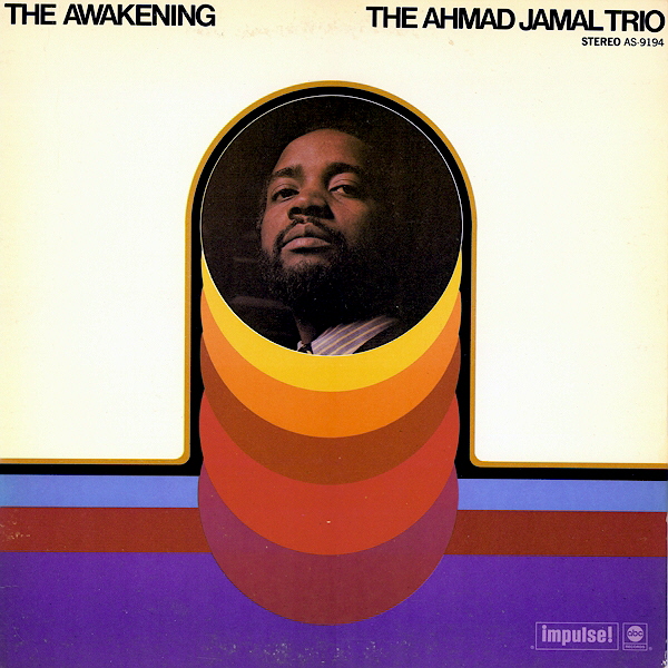 The Awakening by The Ahmad Jamal Trio (Album, Post-Bop): Reviews