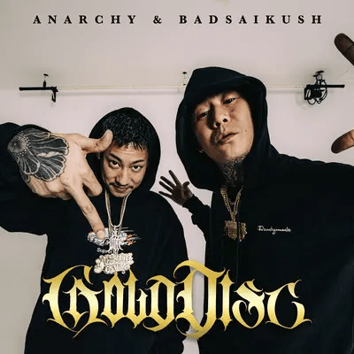 JP??]ANARCHY and BADSAIKUSH – 