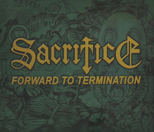 Forward to Termination by Sacrifice (Album; Marquee; MR020