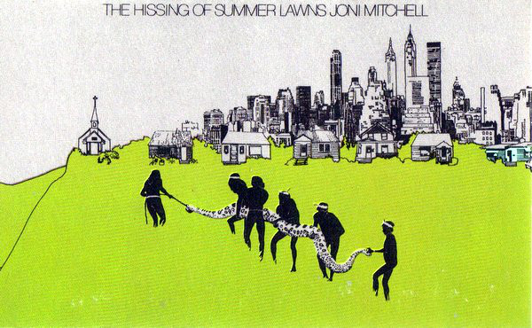 The Hissing of Summer Lawns by Joni Mitchell (Album; Asylum; TC