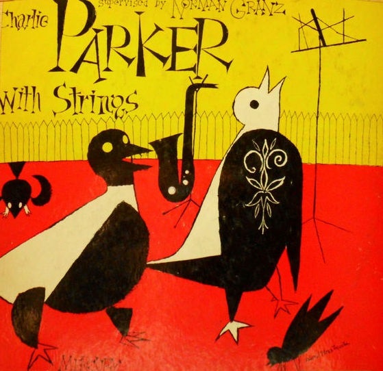 Charlie Parker With Strings by Charlie Parker (Album; Mercury; MG