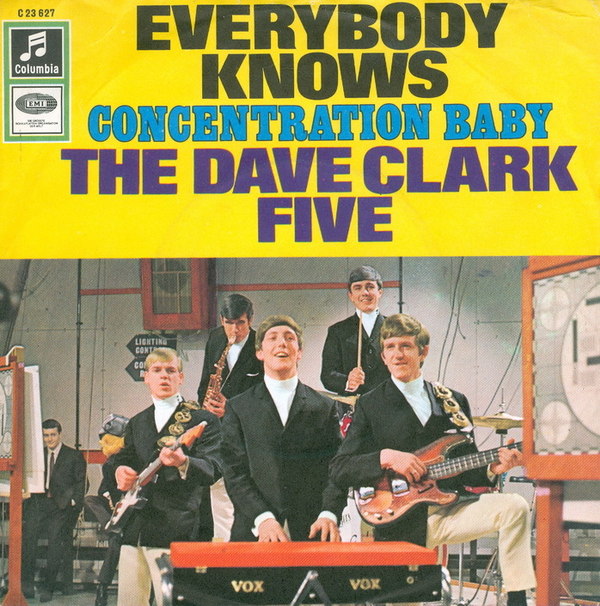 Everybody Knows / Concentration Baby by The Dave Clark Five (Single;  Columbia (EMI); C 23627): Reviews, Ratings, Credits, Song list - Rate Your  Music