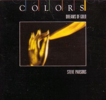 Steve Parsons – Dreams Of Gold 国内盤　レア Steve Parsons Albums: songs, discography, biography, and listening