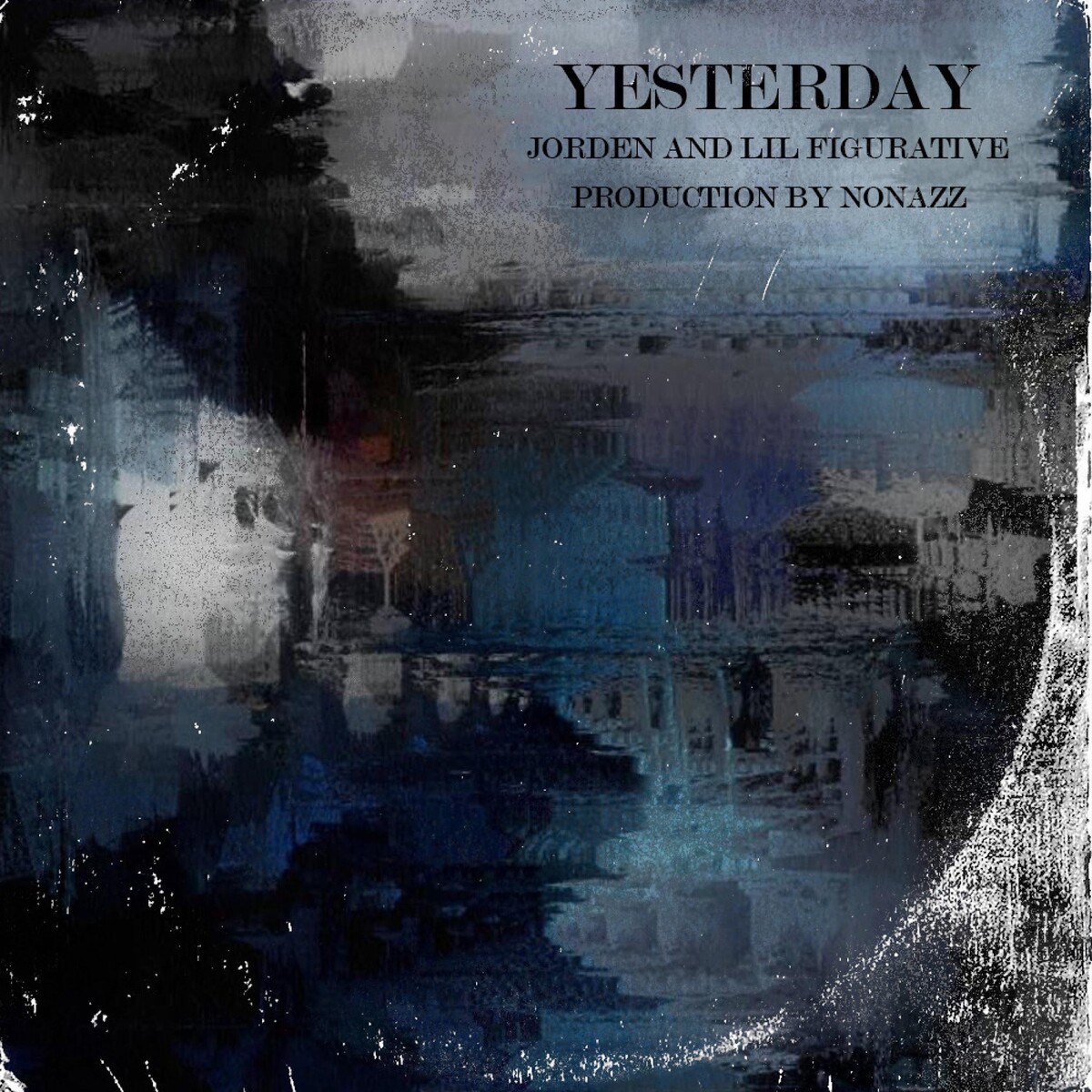 Yesterday by Jorden (Single): Reviews, Ratings, Credits, Song list ...