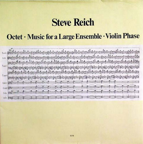 洋楽 Steve Reich / Octet Music For A Large Octet; Music for a Large Ensemble; Violin Phase by Steve