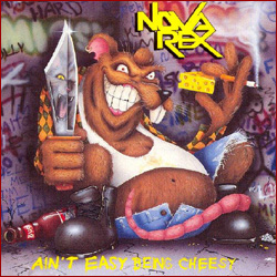 K*i様 NOVA REX AIN'T EASY BEEN CHEESYメロディ Ain't Easy Being Cheesy by Nova Rex (Album, Glam Metal