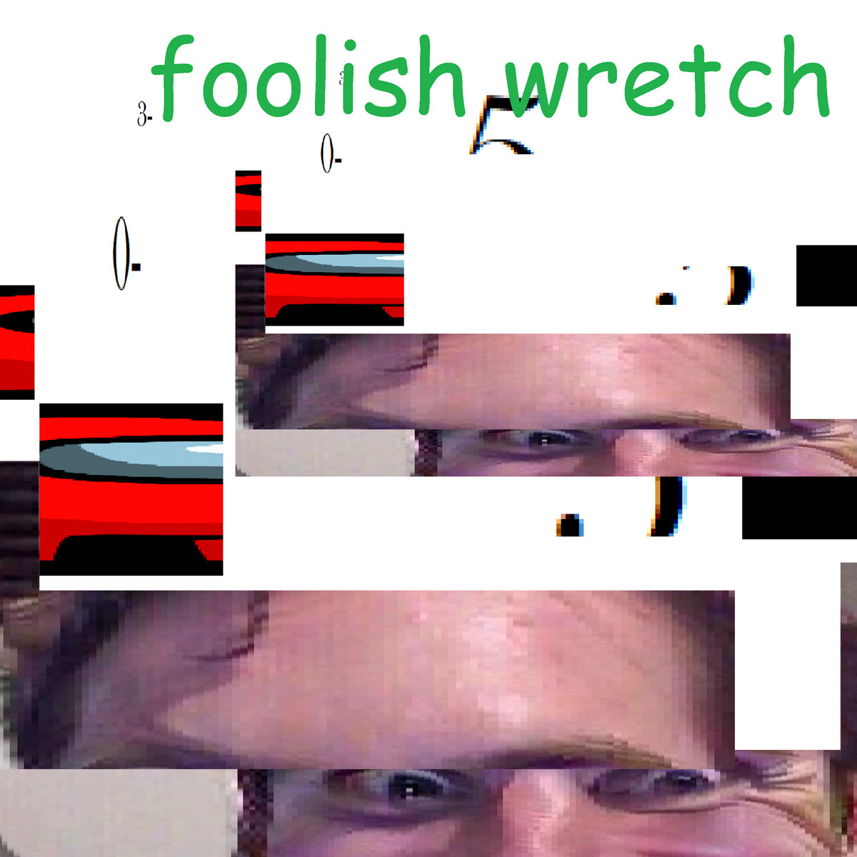 Wretched fool foolish wretch albums songs discography biography
