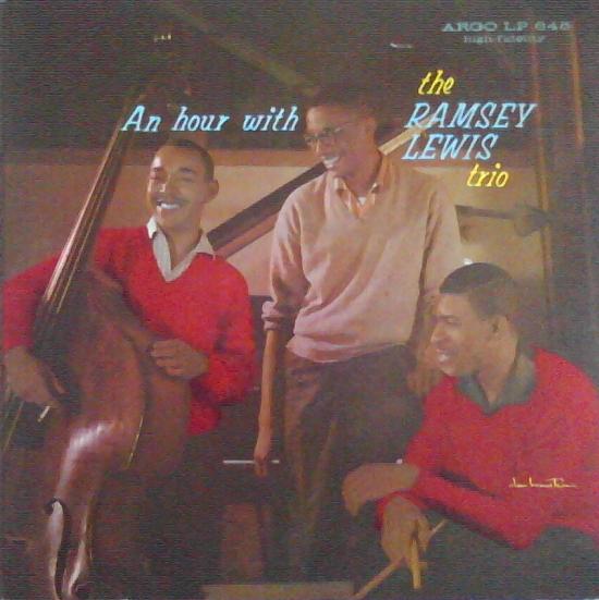 An Hour With the Ramsey Lewis Trio by The Ramsey Lewis Trio (Album ...