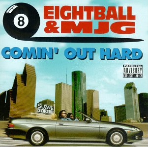Comin' Out Hard by Eightball & MJG (Album, Gangsta Rap): Reviews