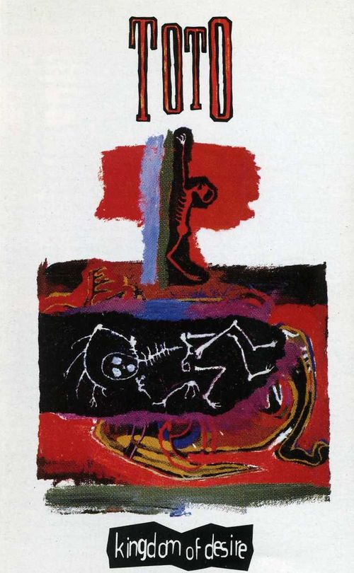 Kingdom of Desire by Toto (Album; Columbia; COL 47 1633 4