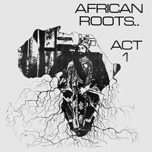 African Roots Act 1 by Wackies (Album; Wackie's; WACKIES 001