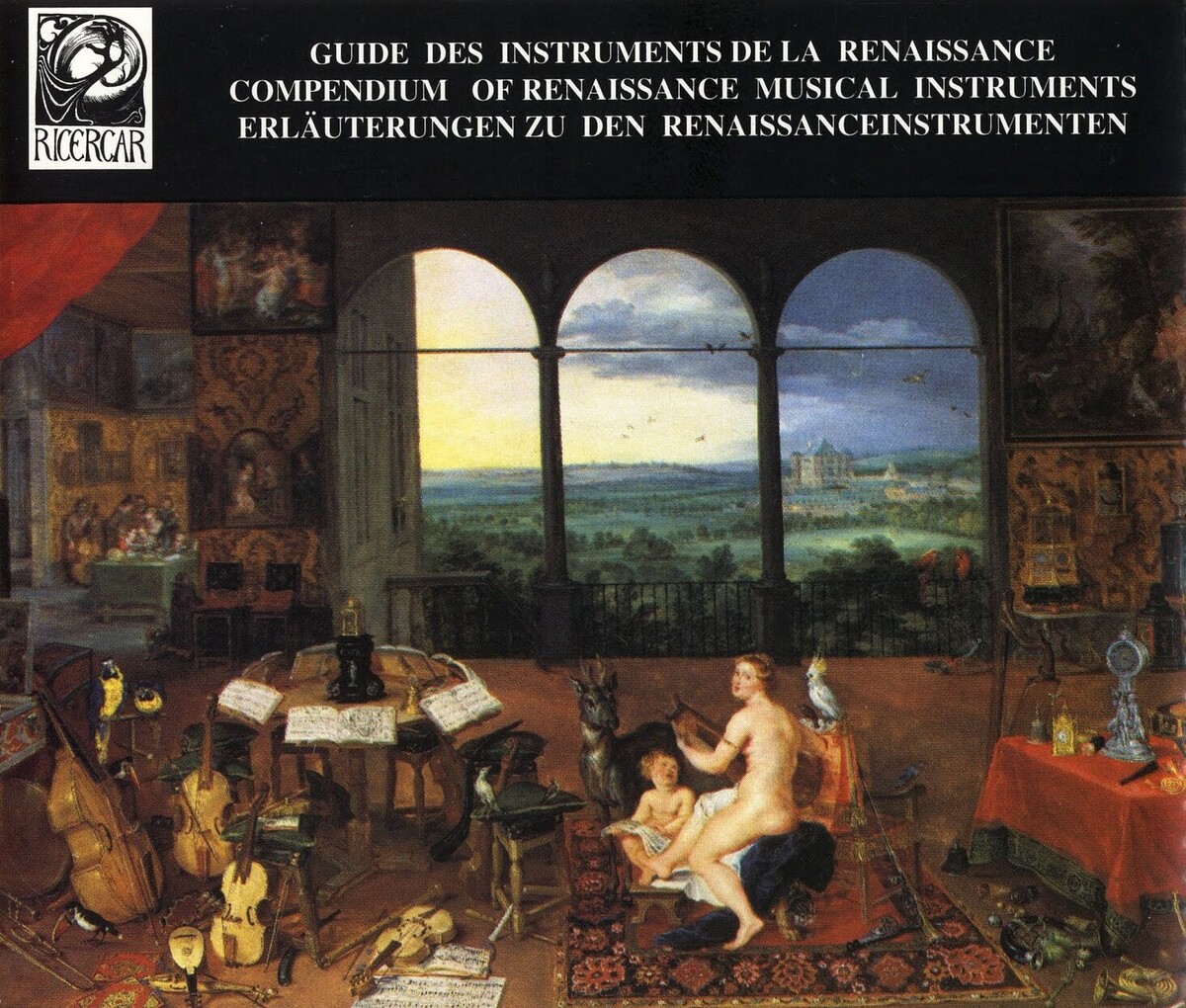 Guide des instruments de la Renaissance (Compendium of Renaissance ...